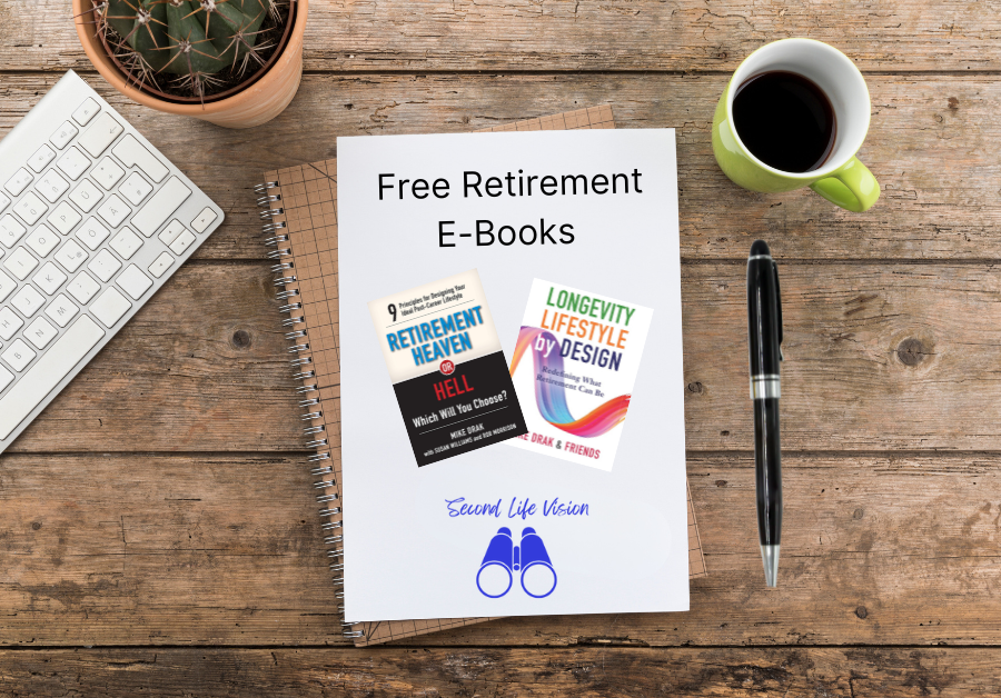 Free e-books to help you create your best life in retirement